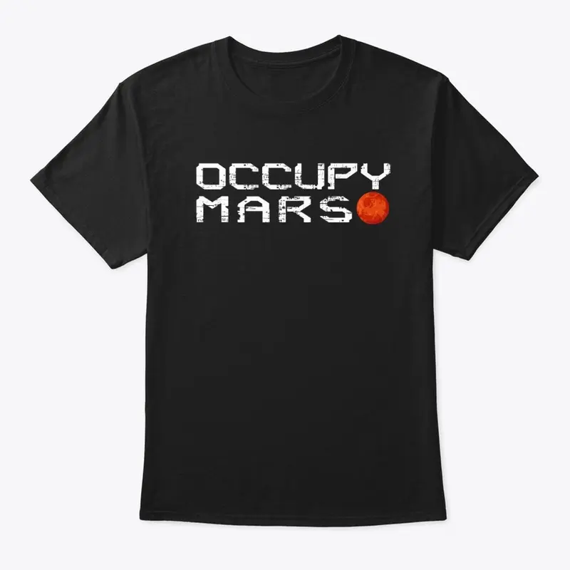 Occupy Mars Space Explorer T-Shirt