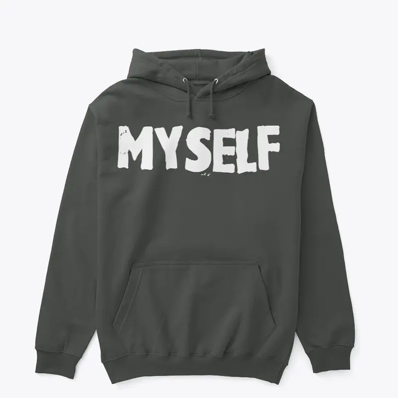 Myself Hoodie